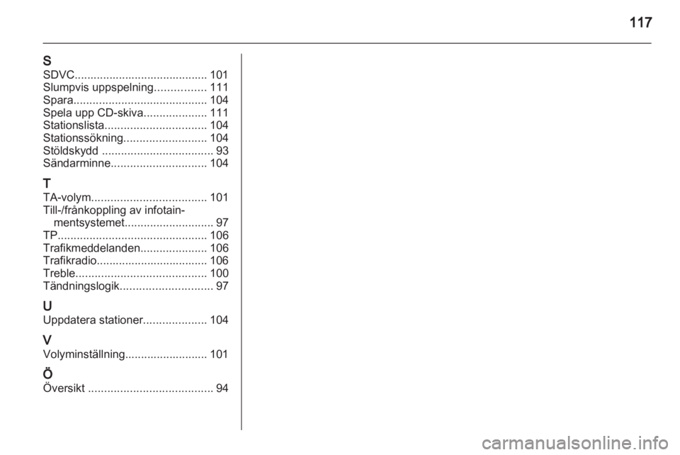 OPEL ANTARA 2012 Handbok för infotainmentsystem OPEL ANTARA 2012 Handbok för infotainmentsystem