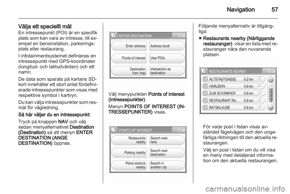 OPEL ANTARA 2012 Handbok för infotainmentsystem OPEL ANTARA 2012 Handbok för infotainmentsystem
