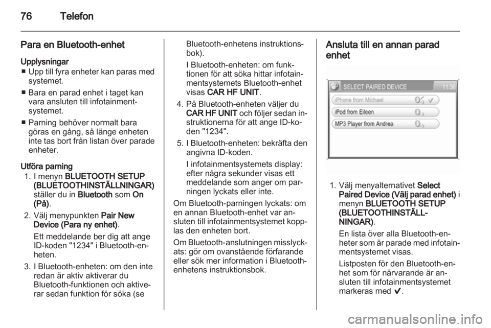 OPEL ANTARA 2012 Handbok för infotainmentsystem OPEL ANTARA 2012 Handbok för infotainmentsystem