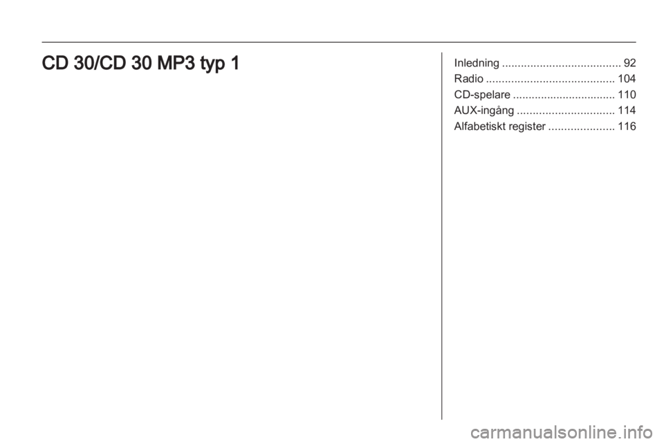OPEL ANTARA 2012 Handbok för infotainmentsystem OPEL ANTARA 2012 Handbok för infotainmentsystem