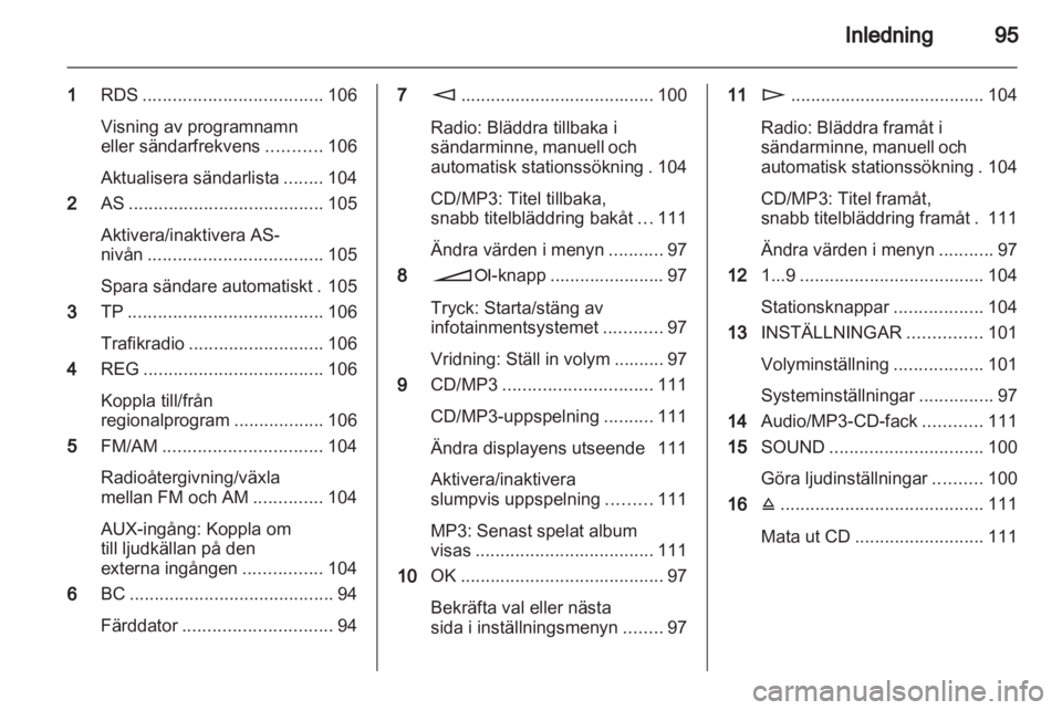 OPEL ANTARA 2012 Handbok för infotainmentsystem OPEL ANTARA 2012 Handbok för infotainmentsystem