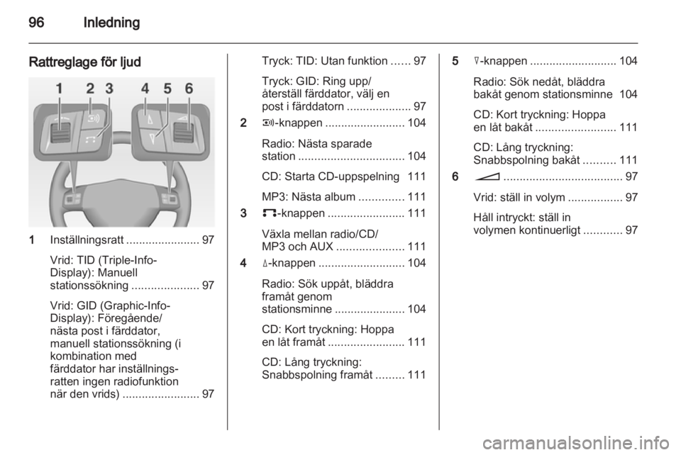 OPEL ANTARA 2012 Handbok för infotainmentsystem OPEL ANTARA 2012 Handbok för infotainmentsystem