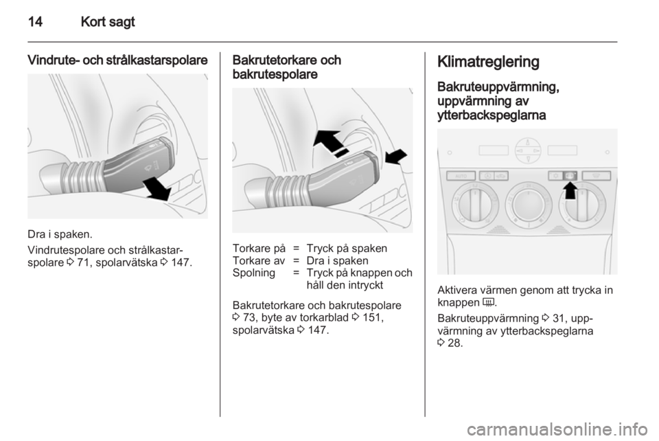 OPEL ANTARA 2012.5 Instruktionsbok OPEL ANTARA 2012.5 Instruktionsbok