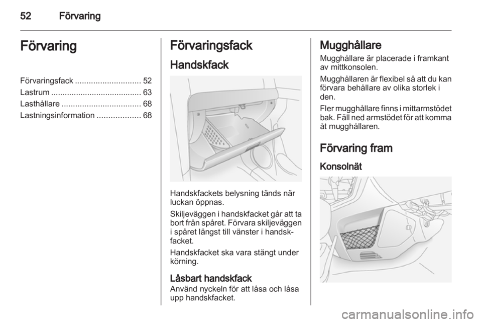 OPEL ANTARA 2012.5 Instruktionsbok OPEL ANTARA 2012.5 Instruktionsbok