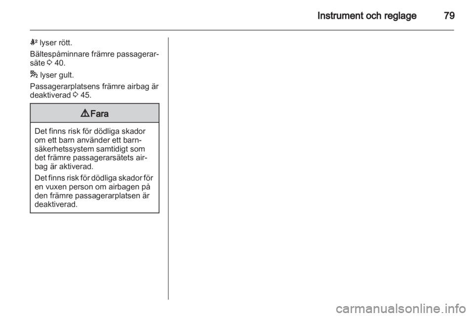 OPEL ANTARA 2012.5 Instruktionsbok OPEL ANTARA 2012.5 Instruktionsbok