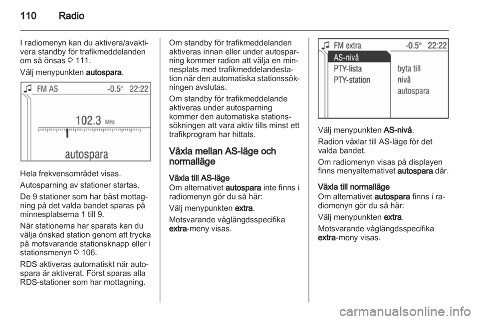 OPEL ANTARA 2013 Handbok för infotainmentsystem OPEL ANTARA 2013 Handbok för infotainmentsystem