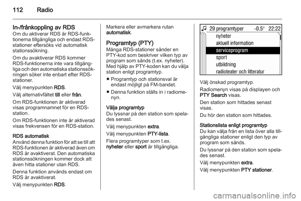 OPEL ANTARA 2013 Handbok för infotainmentsystem OPEL ANTARA 2013 Handbok för infotainmentsystem