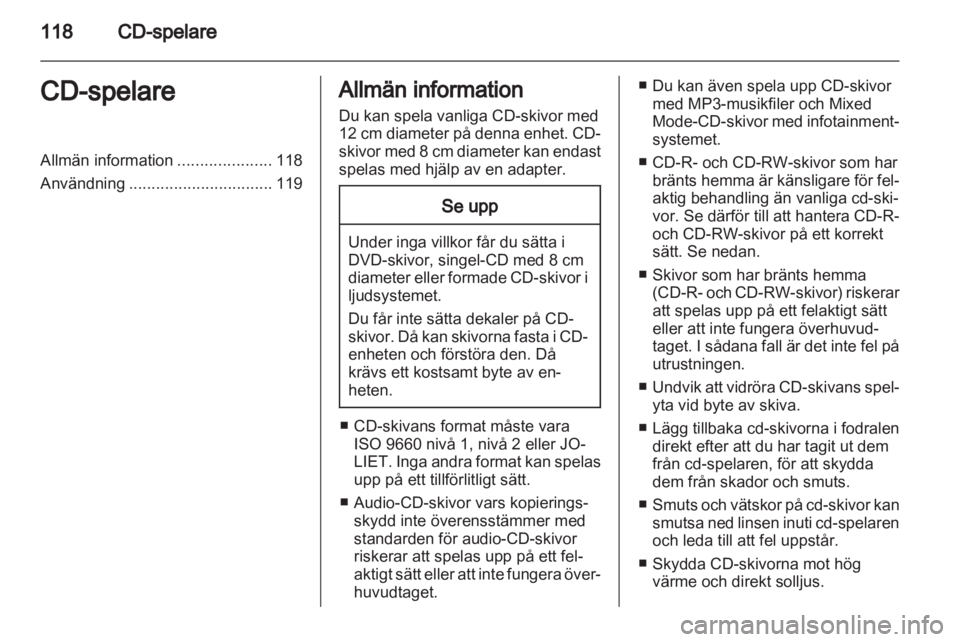 OPEL ANTARA 2013 Handbok för infotainmentsystem OPEL ANTARA 2013 Handbok för infotainmentsystem