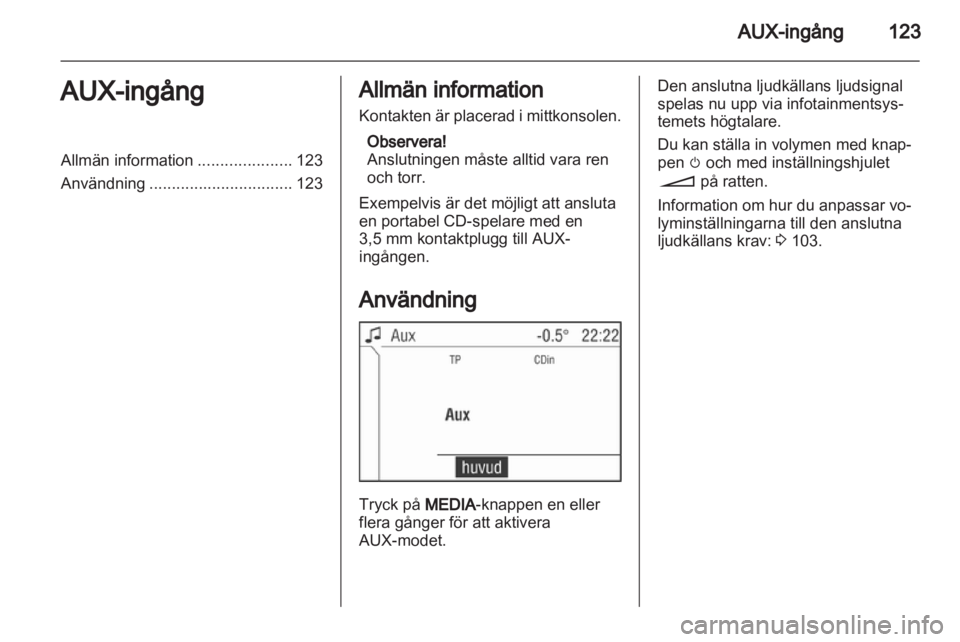 OPEL ANTARA 2013 Handbok för infotainmentsystem OPEL ANTARA 2013 Handbok för infotainmentsystem