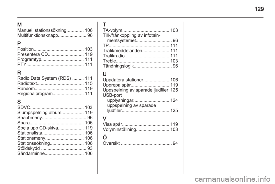 OPEL ANTARA 2013 Handbok för infotainmentsystem OPEL ANTARA 2013 Handbok för infotainmentsystem