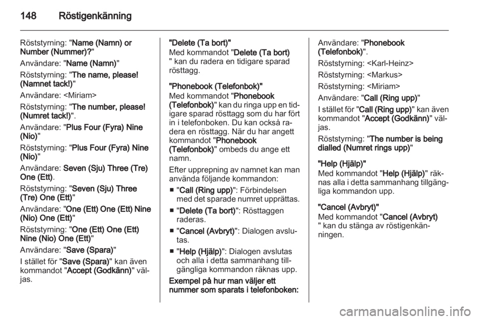 OPEL ANTARA 2013  Handbok för infotainmentsystem 