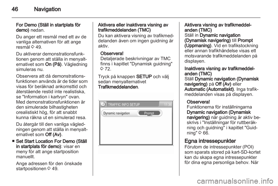 OPEL ANTARA 2013 Handbok för infotainmentsystem OPEL ANTARA 2013 Handbok för infotainmentsystem