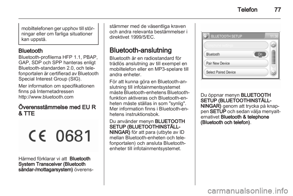 OPEL ANTARA 2013 Handbok för infotainmentsystem OPEL ANTARA 2013 Handbok för infotainmentsystem