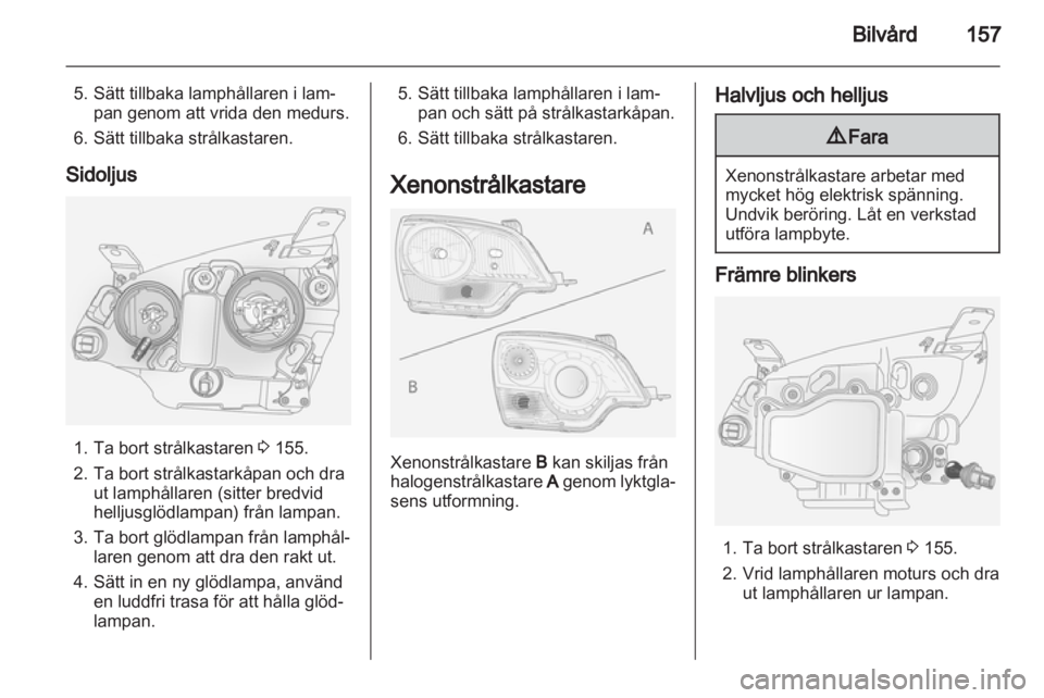 OPEL ANTARA 2013.5 Instruktionsbok OPEL ANTARA 2013.5 Instruktionsbok