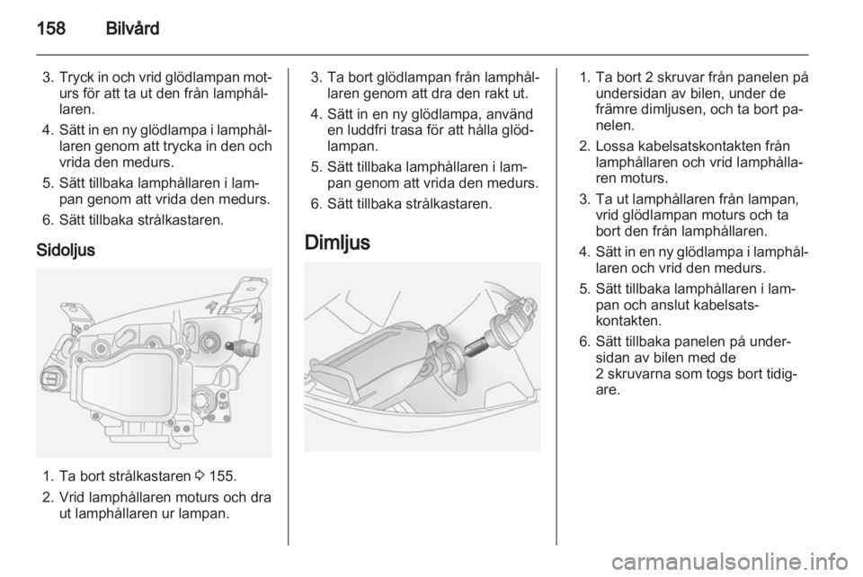 OPEL ANTARA 2013.5 Instruktionsbok OPEL ANTARA 2013.5 Instruktionsbok