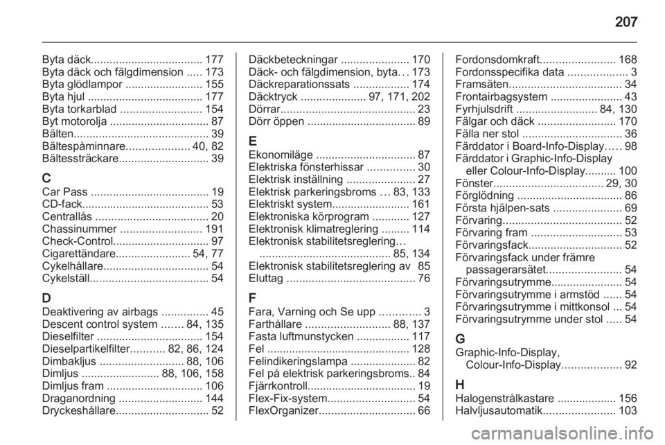 OPEL ANTARA 2013.5 Instruktionsbok OPEL ANTARA 2013.5 Instruktionsbok