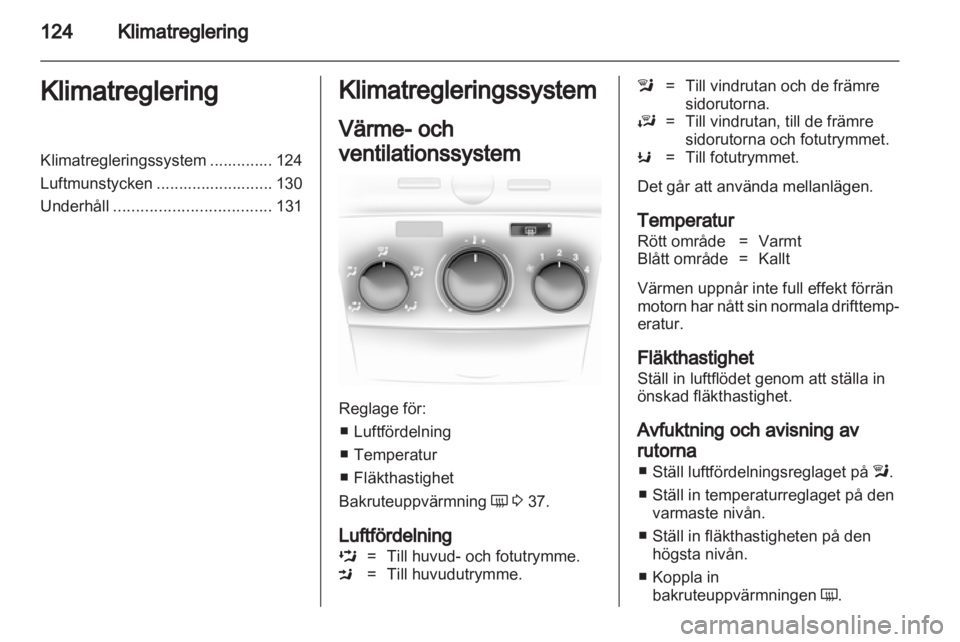OPEL ASTRA H 2011.5 Instruktionsbok OPEL ASTRA H 2011.5 Instruktionsbok
