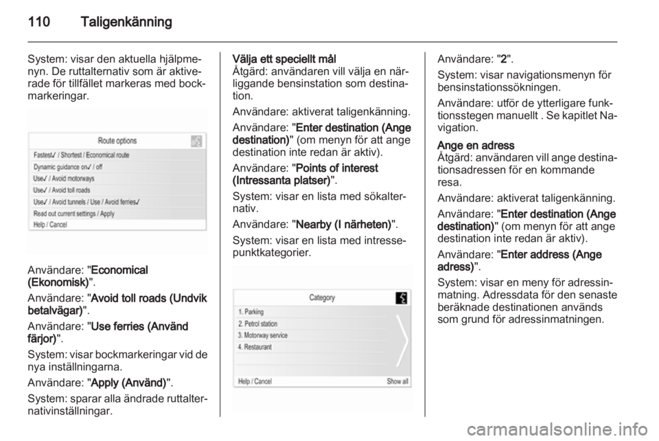 OPEL ASTRA J 2013 Handbok för infotainmentsystem OPEL ASTRA J 2013 Handbok för infotainmentsystem