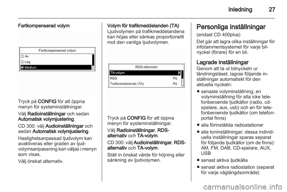 OPEL ASTRA J 2013 Handbok för infotainmentsystem OPEL ASTRA J 2013 Handbok för infotainmentsystem