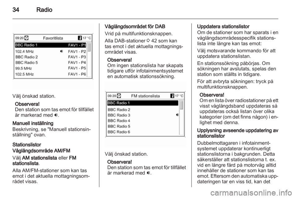 OPEL ASTRA J 2013 Handbok för infotainmentsystem OPEL ASTRA J 2013 Handbok för infotainmentsystem