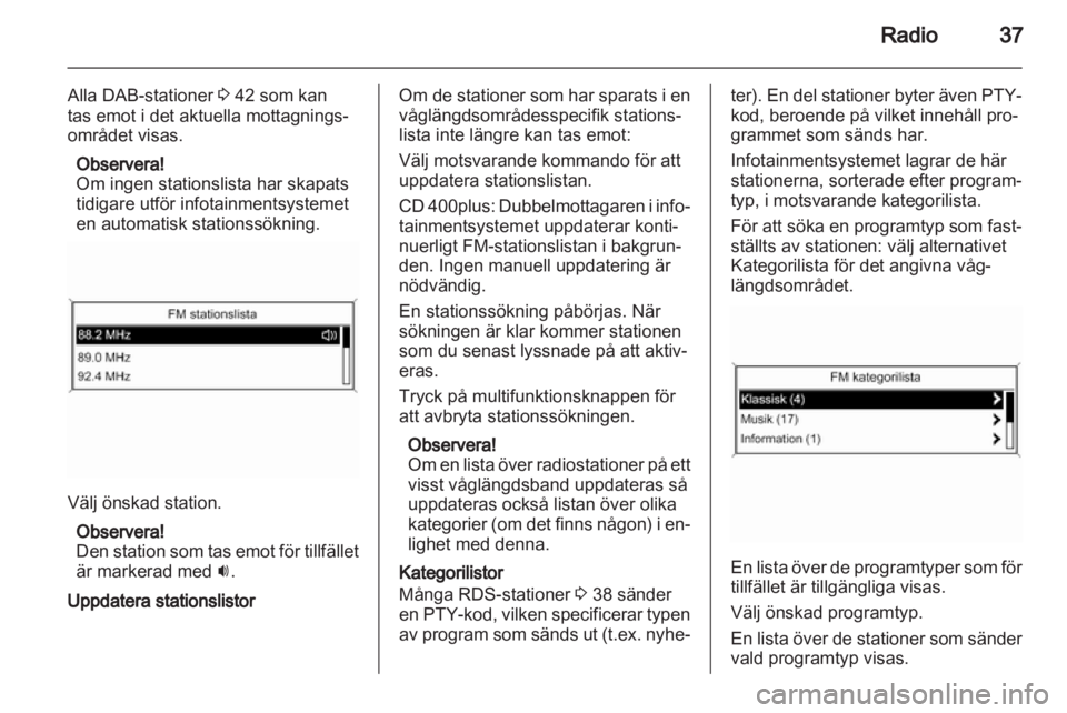 OPEL ASTRA J 2013 Handbok för infotainmentsystem OPEL ASTRA J 2013 Handbok för infotainmentsystem