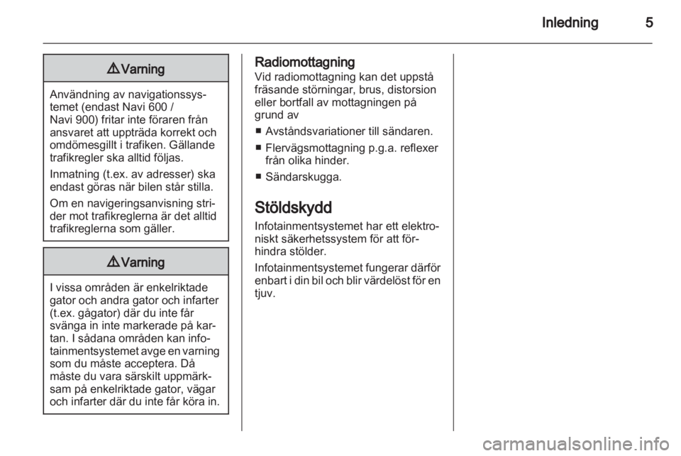 OPEL ASTRA J 2013 Handbok för infotainmentsystem OPEL ASTRA J 2013 Handbok för infotainmentsystem
