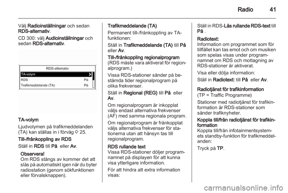 OPEL ASTRA J 2013 Handbok för infotainmentsystem OPEL ASTRA J 2013 Handbok för infotainmentsystem