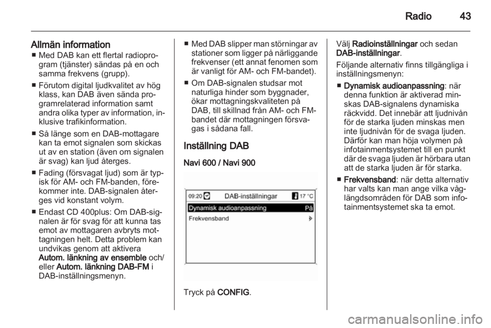 OPEL ASTRA J 2013 Handbok för infotainmentsystem OPEL ASTRA J 2013 Handbok för infotainmentsystem
