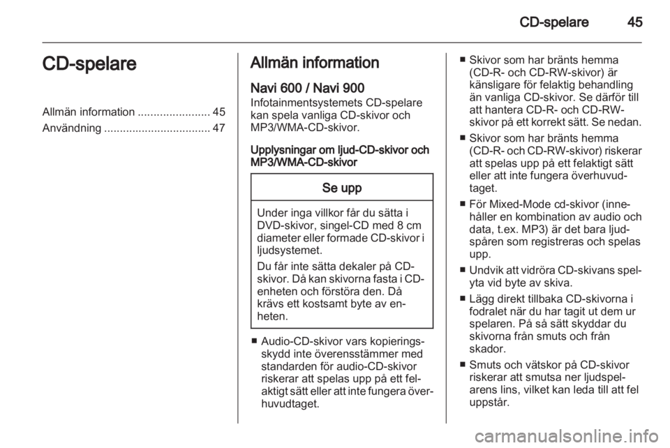 OPEL ASTRA J 2013 Handbok för infotainmentsystem OPEL ASTRA J 2013 Handbok för infotainmentsystem