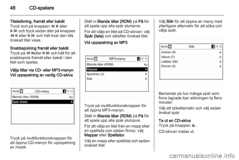 OPEL ASTRA J 2013 Handbok för infotainmentsystem OPEL ASTRA J 2013 Handbok för infotainmentsystem