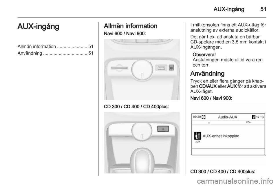 OPEL ASTRA J 2013 Handbok för infotainmentsystem OPEL ASTRA J 2013 Handbok för infotainmentsystem