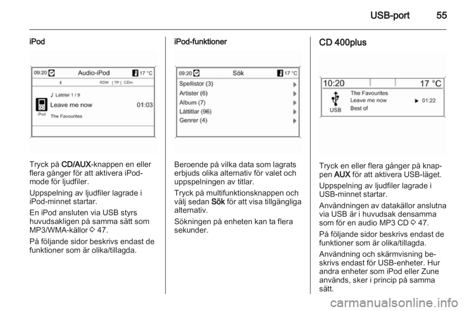 OPEL ASTRA J 2013 Handbok för infotainmentsystem OPEL ASTRA J 2013 Handbok för infotainmentsystem