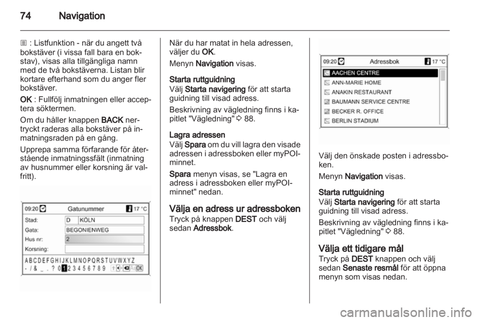 OPEL ASTRA J 2013 Handbok för infotainmentsystem OPEL ASTRA J 2013 Handbok för infotainmentsystem