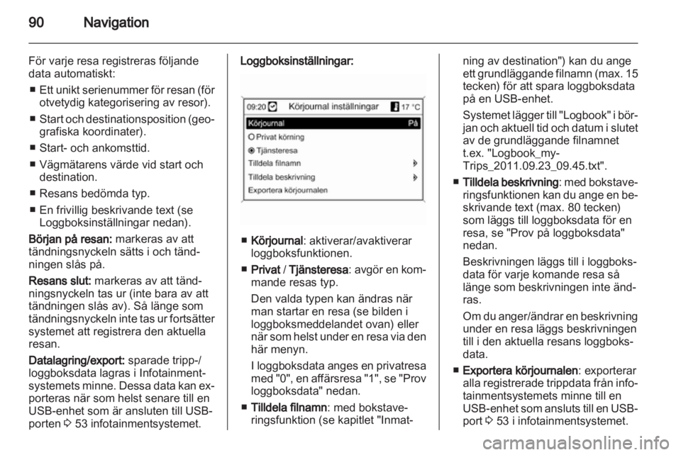 OPEL ASTRA J 2013 Handbok för infotainmentsystem OPEL ASTRA J 2013 Handbok för infotainmentsystem