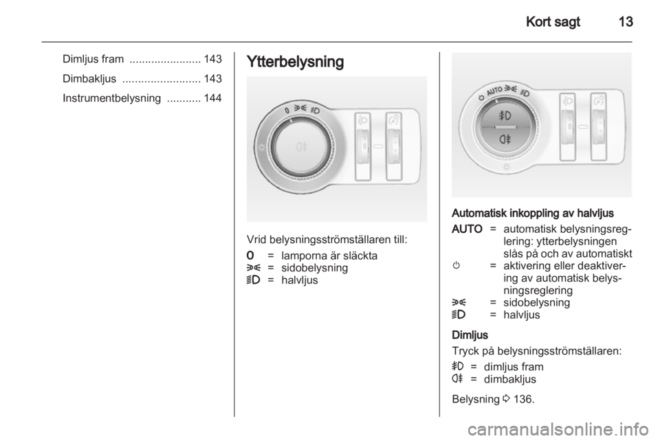 OPEL ASTRA J 2013.5  Instruktionsbok 