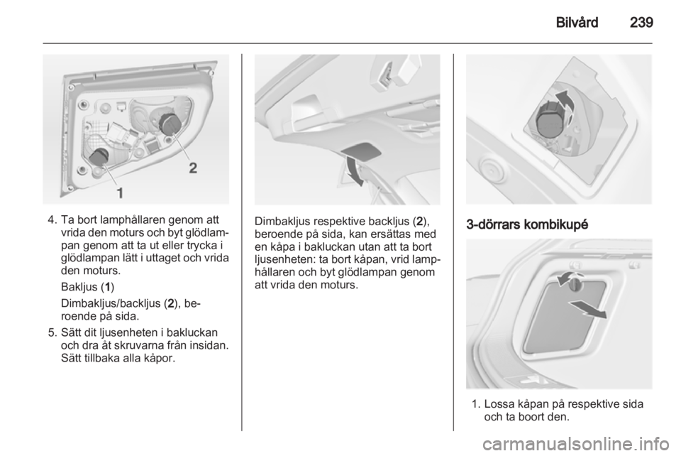 OPEL ASTRA J 2013.5 Instruktionsbok OPEL ASTRA J 2013.5 Instruktionsbok