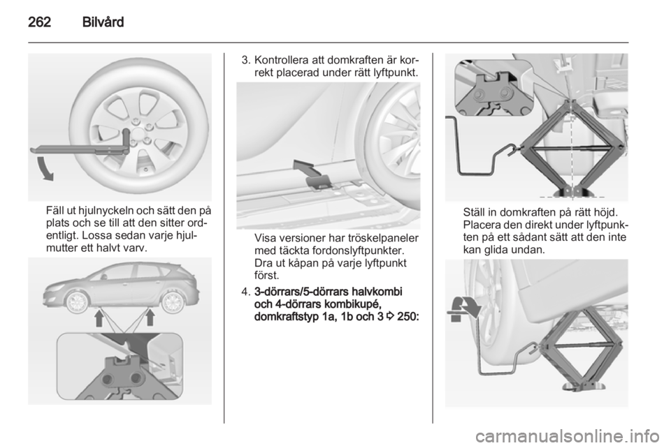 OPEL ASTRA J 2013.5 Instruktionsbok OPEL ASTRA J 2013.5 Instruktionsbok