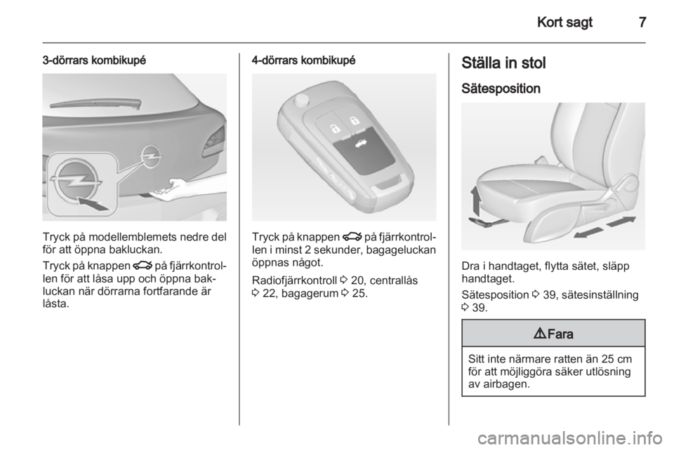 OPEL ASTRA J 2013.5 Instruktionsbok OPEL ASTRA J 2013.5 Instruktionsbok