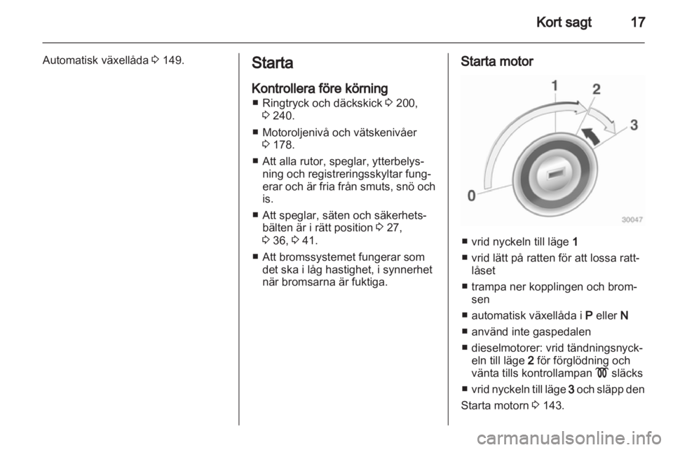 OPEL ASTRA J HB5 & ST 2012.5 Instruktionsbok OPEL ASTRA J HB5 & ST 2012.5 Instruktionsbok