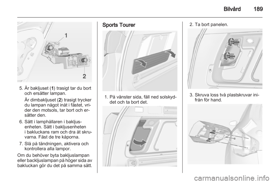 OPEL ASTRA J HB5 & ST 2012.5 Instruktionsbok OPEL ASTRA J HB5 & ST 2012.5 Instruktionsbok