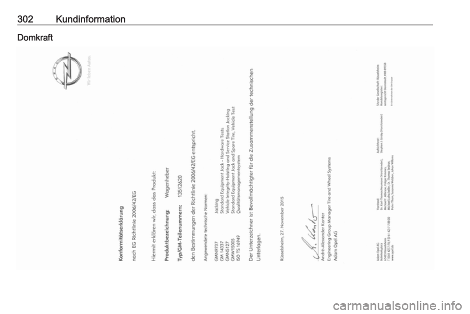 OPEL ASTRA K 2018.5 Instruktionsbok 302KundinformationDomkraft OPEL ASTRA K 2018.5 Instruktionsbok 302KundinformationDomkraft