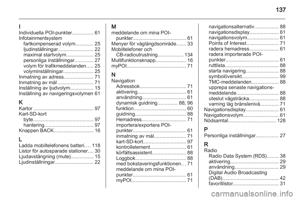 OPEL CASCADA 2013.5  Handbok för infotainmentsystem 