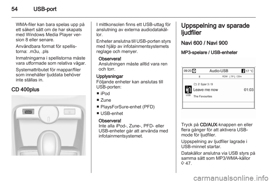 OPEL CASCADA 2013.5  Handbok för infotainmentsystem 