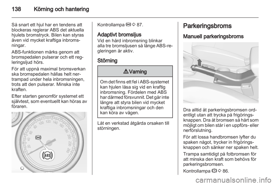 OPEL CASCADA 2013.5 Instruktionsbok OPEL CASCADA 2013.5 Instruktionsbok