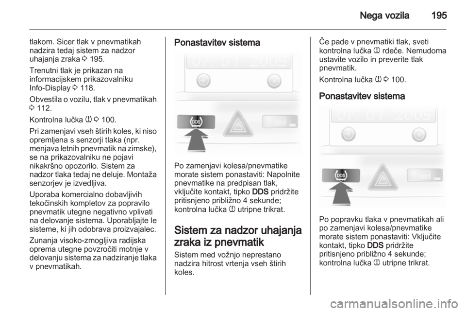 OPEL ASTRA H 2013  Uporabniški priročnik  OPEL ASTRA H 2013  Uporabniški priročnik