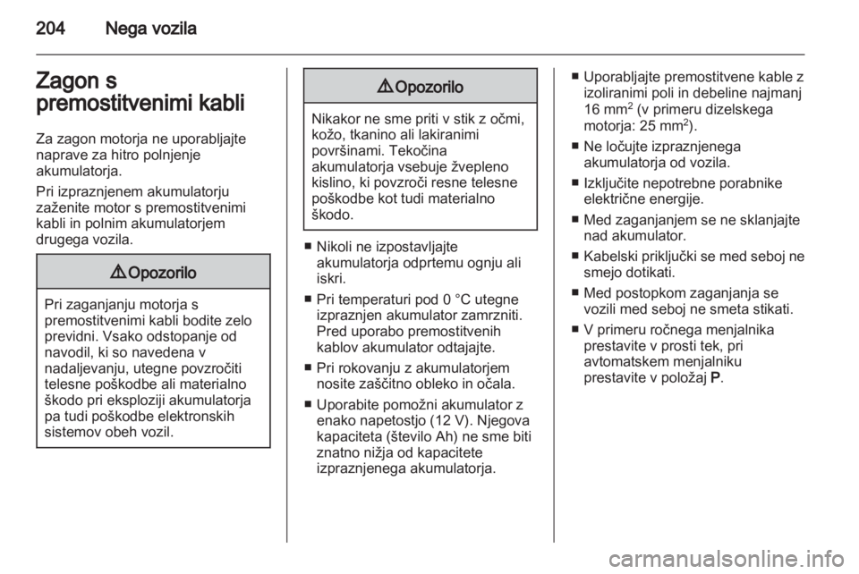 OPEL ASTRA H 2013  Uporabniški priročnik  OPEL ASTRA H 2013  Uporabniški priročnik