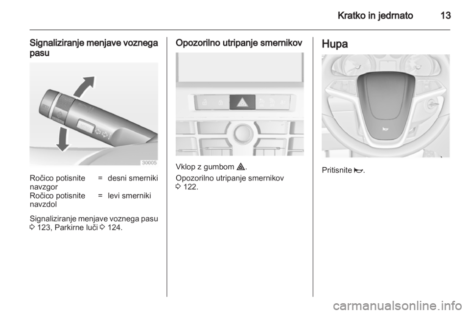 OPEL ASTRA J 2011 Uporabniški priročnik OPEL ASTRA J 2011 Uporabniški priročnik