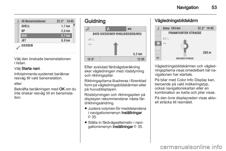 OPEL COMBO 2011 Handbok för infotainmentsystem OPEL COMBO 2011 Handbok för infotainmentsystem