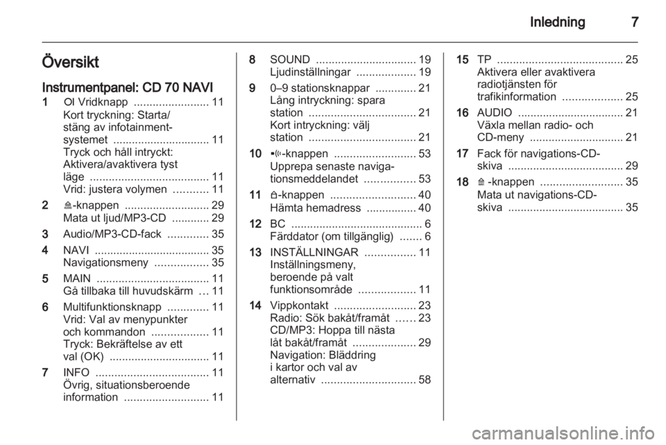 OPEL COMBO 2011  Handbok för infotainmentsystem 