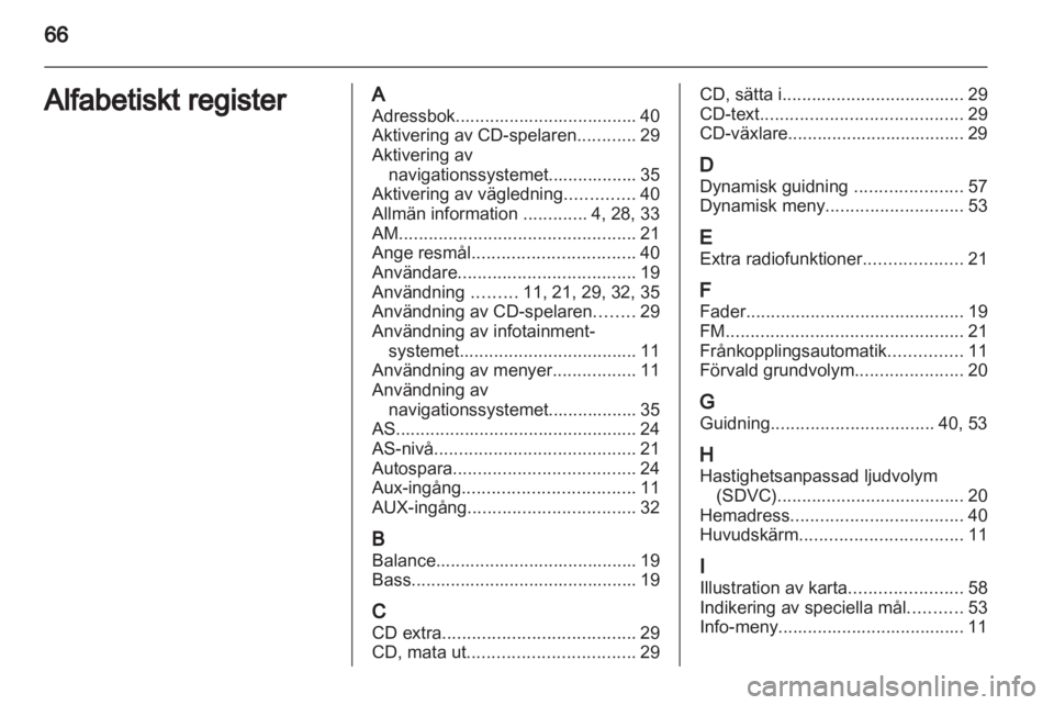 OPEL COMBO 2011 Handbok för infotainmentsystem OPEL COMBO 2011 Handbok för infotainmentsystem